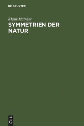 book Symmetrien der Natur: Ein Handbuch zur Natur- und Wissenschaftsphilosophie