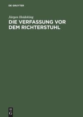 book Die Verfassung vor dem Richterstuhl: Vorgeschichte und Ratifizierung der amerikanischen Verfassung 1787–1791