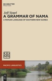 book A Grammar of Nama: A Papuan Language of Southern New Guinea