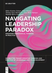 book Navigating Leadership Paradox: Engaging Paradoxical Thinking in Practice