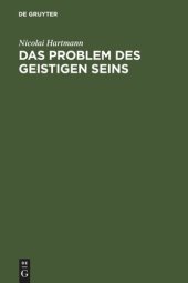 book Das Problem des geistigen Seins: Untersuchungen zur Grundlegung der Geschichtsphilosophie und der Geisteswissenschaften