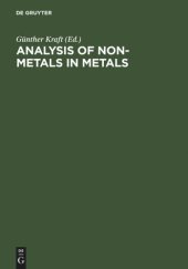 book Analysis of Non-Metals in Metals: Proceedings of the International Conference Berlin (West), June 10-13, 1980