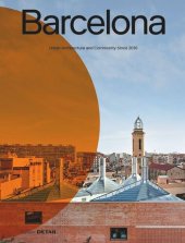 book Barcelona: Urban Architecture and Community Since 2010