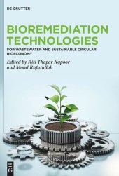 book Bioremediation Technologies: For Wastewater and Sustainable Circular Bioeconomy