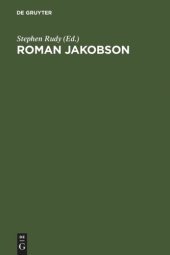 book Roman Jakobson: 1896 - 1982. A Complete Bibliography of His Writings