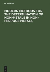 book Modern Methods for the Determination of Non-Metals in Non-Ferrous Metals: Applications to Particular Systems of Metallurgical Importance