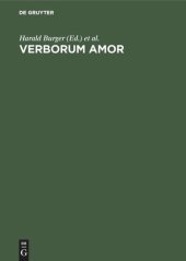 book Verborum Amor: Studien zur Geschichte und Kunst der deutschen Sprache. Festschrift für Stefan Sonderegger zum 65. Geburtstag