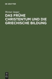 book Das frühe Christentum und die griechische Bildung