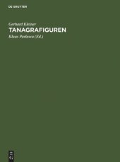 book Tanagrafiguren: Untersuchungen zur hellenistischen Kunst und Geschichte