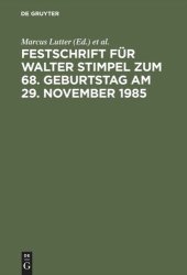 book Festschrift für Walter Stimpel zum 68. Geburtstag am 29. November 1985