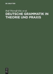 book Deutsche Grammatik in Theorie und Praxis