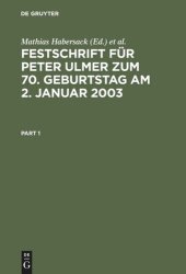 book Festschrift für Peter Ulmer zum 70. Geburtstag am 2. Januar 2003