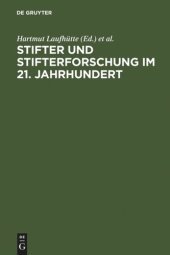 book Stifter und Stifterforschung im 21. Jahrhundert: Biographie - Wissenschaft - Poetik