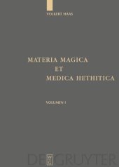 book Materia Magica et Medica Hethitica: Ein Beitrag zur Heilkunde im Alten Orient