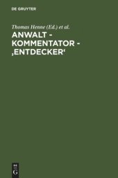 book Anwalt - Kommentator - 'Entdecker': Festschrift für Hermann Staub zum 150. Geburtstag am 21. März 2006