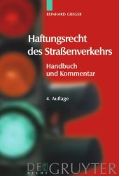 book Haftungsrecht des Straßenverkehrs: Handbuch und Kommentar