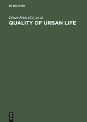 book Quality of Urban Life: Social, Psychological, and Physical Conditions