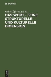 book Das Wort - Seine strukturelle und kulturelle Dimension: Festschrift für Oskar Reichmann zum 65. Geburtstag