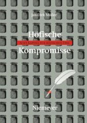 book Höfische Kompromisse: Acht Kapitel zur höfischen Epik