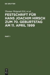 book Festschrift für Hans Joachim Hirsch zum 70.Geburtstag am 11.April 1999