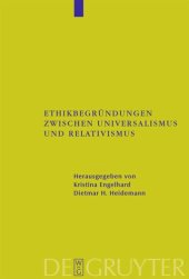 book Ethikbegründungen zwischen Universalismus und Relativismus