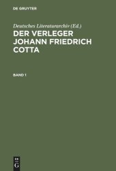 book Der Verleger Johann Friedrich Cotta: Chronologische Verlagsbibliographie 1787-1832