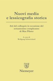 book Nuovi media e lessicografia storica: Atti del colloquio in occasione del settantesimo compleanno di Max Pfister