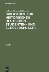 book Bibliothek zur historischen deutschen Studenten- und Schülersprache