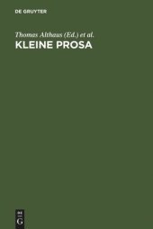 book Kleine Prosa: Theorie und Geschichte eines Textfeldes im Literatursystem der Moderne