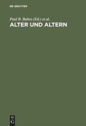 book Alter und Altern: Ein interdisziplinärer Studientext zur Gerontologie