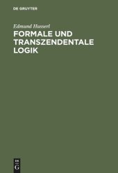 book Formale und transzendentale Logik: Versuch einer Kritik der logischen Vernunft