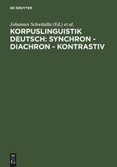 book Korpuslinguistik deutsch: synchron - diachron - kontrastiv: Würzburger Kolloquium 2003