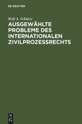 book Ausgewählte Probleme des internationalen Zivilprozessrechts