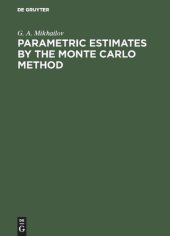 book Parametric Estimates by the Monte Carlo Method