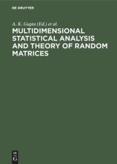 book Multidimensional Statistical Analysis and Theory of Random Matrices: Proceedings of the Sixth Eugene Lukacs Symposium, Bowling Green, Ohio, USA, 29–30 March 1996