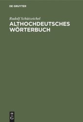 book Althochdeutsches Wörterbuch: Überarbeitet und um die Glossen erweitert