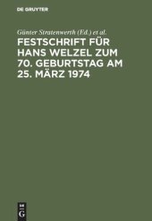 book Festschrift für Hans Welzel zum 70. Geburtstag am 25. März 1974