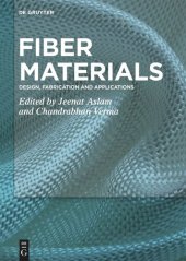 book Fiber Materials: Design, Fabrication and Applications