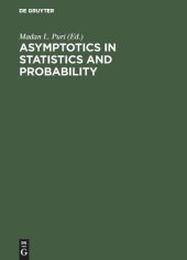 book Asymptotics in Statistics and Probability: Papers in Honor of George Gregory Roussas