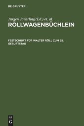 book Röllwagenbüchlein: Festschrift für Walter Röll zum 65. Geburtstag