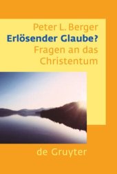 book Erlösender Glaube?: Fragen an das Christentum