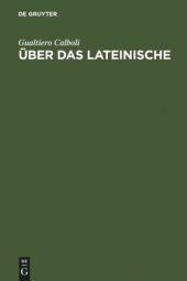 book Über das Lateinische: Vom Indogermanischen zu den romanischen Sprachen