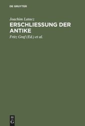 book Erschliessung der Antike: Kleine Schriften zur Literatur der Griechen und Römer