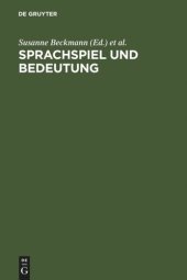 book Sprachspiel und Bedeutung: Festschrift für Franz Hundsnurscher zum 65. Geburtstag