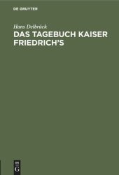 book Das Tagebuch Kaiser Friedrich's: Gustav Freytag über Kaiser Friedrich