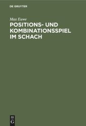 book Positions- und Kombinationsspiel im Schach