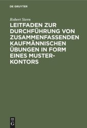 book Leitfaden zur Durchführung von zusammenfassenden kaufmännischen Übungen in Form eines Muster-Kontors