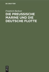 book Die preußische Marine und die deutsche Flotte