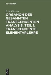 book Organon der gesammten transcendenten Analysis, Teil 1: Transcendente Elementarlehre