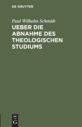 book Ueber die Abnahme des theologischen Studiums